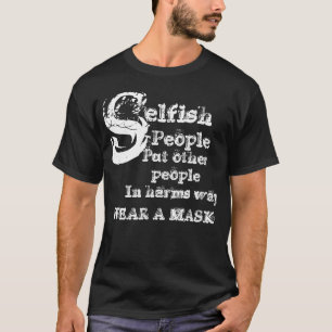 BÄRA A MASK T SHIRT