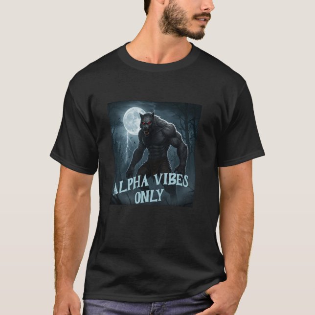 Bara alfavibbar Varulv Roligt T Shirt (Framsida)