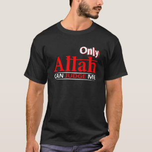 Bara Allah kan döma mig Sinner och Muslim T Shirt