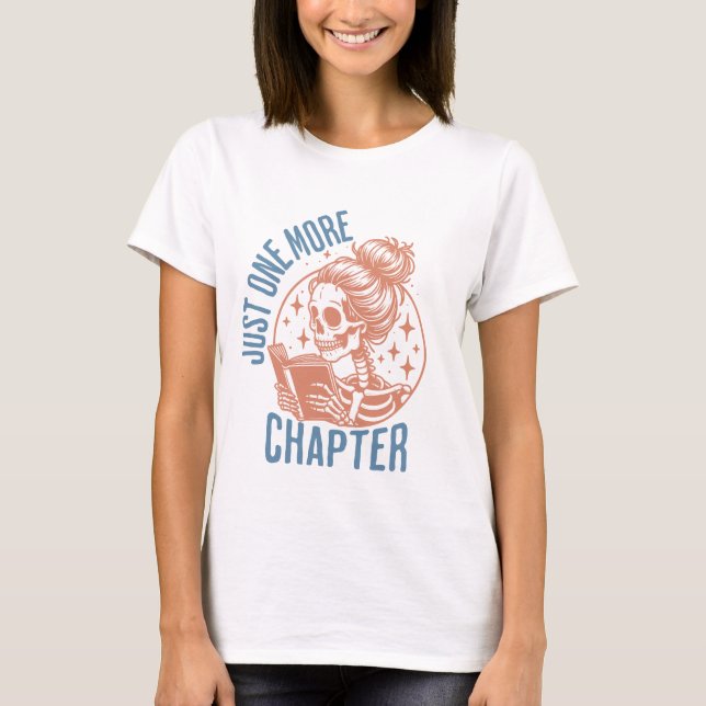 Bara ännu ett kapitel - Bokälskare T Shirt (Framsida)