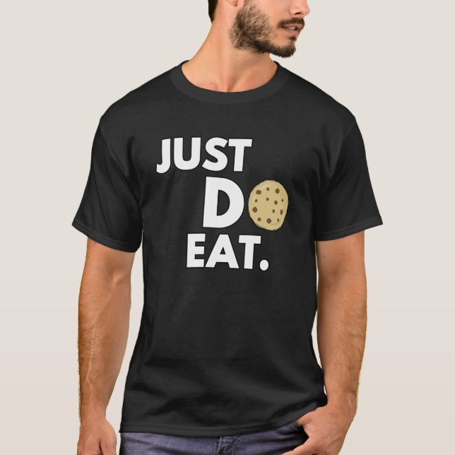 Bara ät - nyttigt Cookie-design T Shirt (Framsida)
