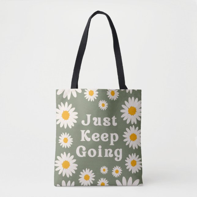Bara att fortsätta motivationscitat blommig   tygkasse (Framsida)