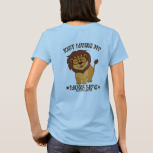 Bara att leva mitt Lejon liv T Shirt
