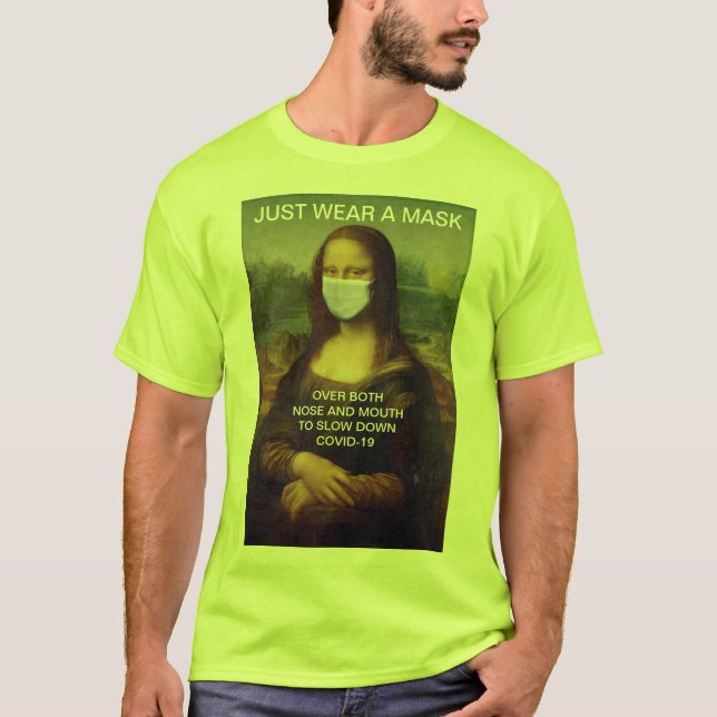 BARA BÄRA en MASK Mona Lisa High Visibility T Shirt (Framsida)