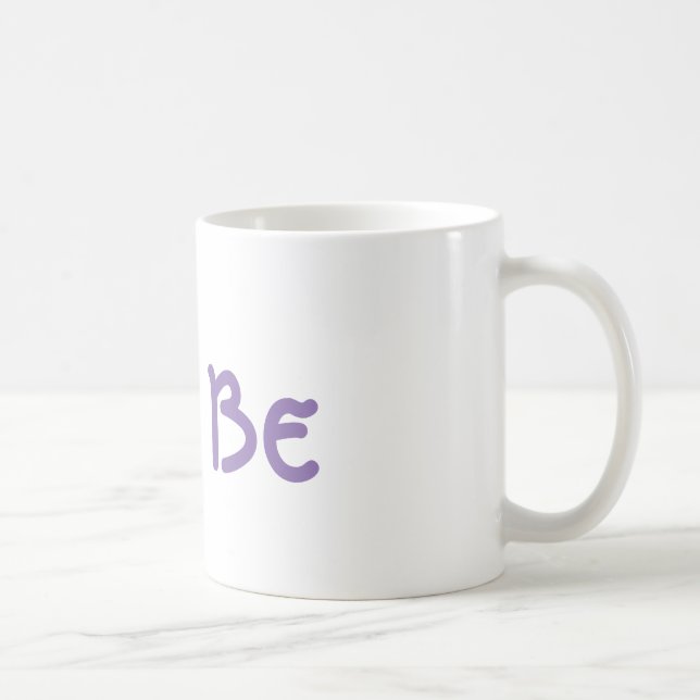 "Bara be"-kaffe Mugg (Höger)