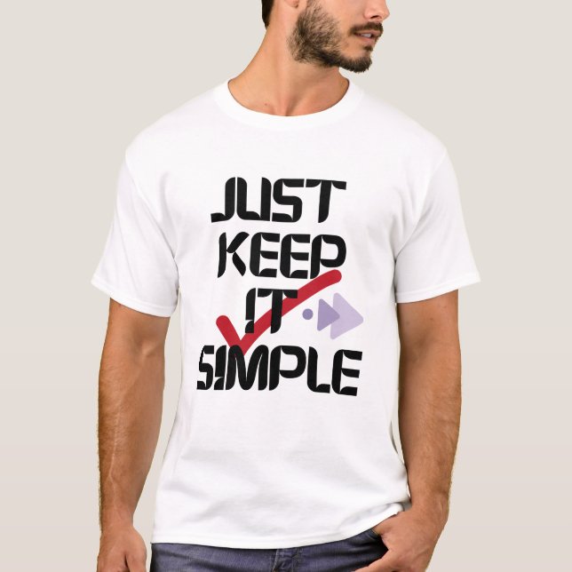 Bara Behålla det enkelt | Minimalistiskt Manar Whi T Shirt (Framsida)