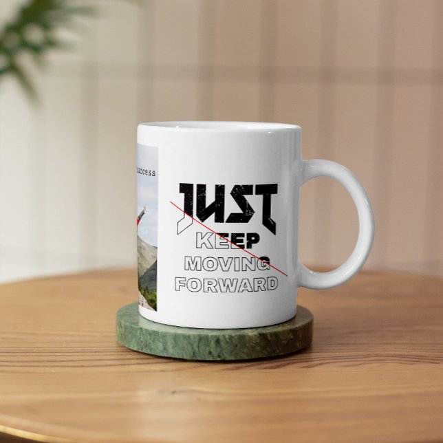 Bara Behålla Flytta Forward Black & White Typo Pho Mugg (Just Keep Moving Forward Black & White Typo Photo Mug)