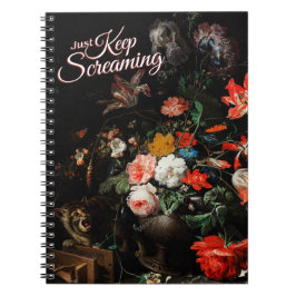 Bara Behålla Screaming Anteckningsbok