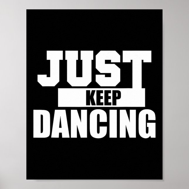 Bara Behålla som dansar Coola Shirt för dansare oc Poster (Framsidan)