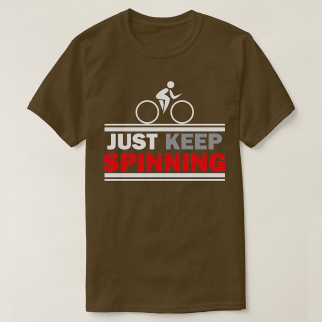 Bara Behålla Spinning Spin Class Gym Workout T Shirt (Design framsida)
