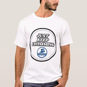 Bara Behålla Swimming T Shirt