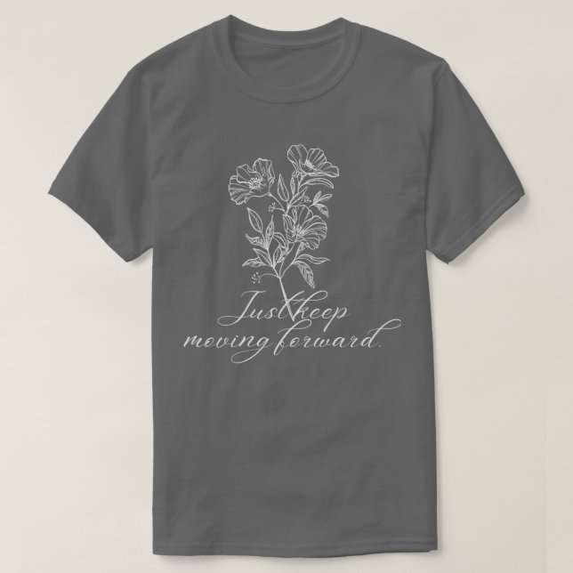 bara behållans flytta framåt t shirt (Design framsida)