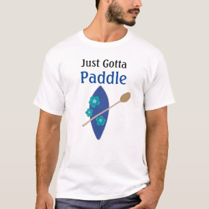 Bara Behöver Paddla Slogan T Shirt