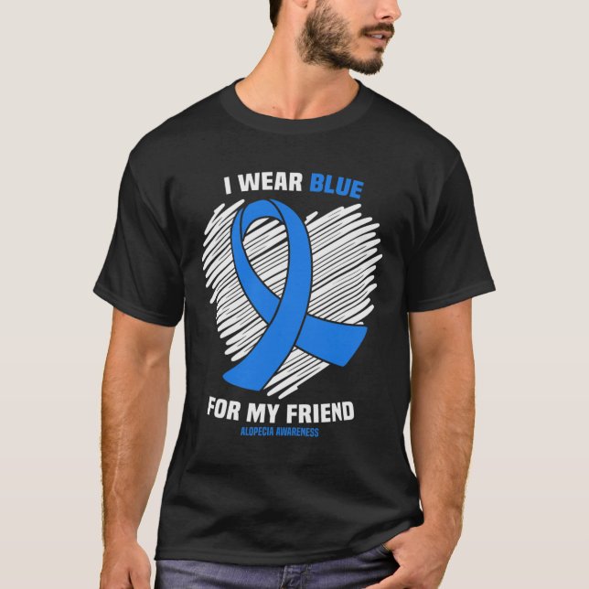 Bära Blue för min vän Alopecias medvetenhet T Shirt (Framsida)