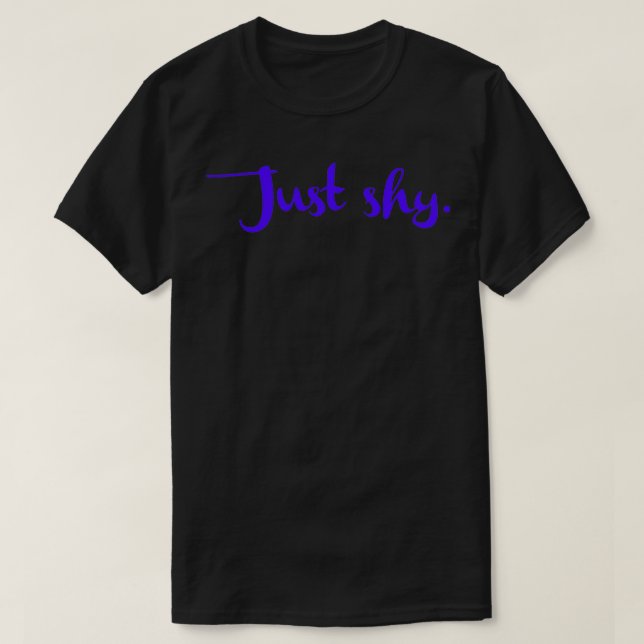 Bara blyg t shirt (Design framsida)