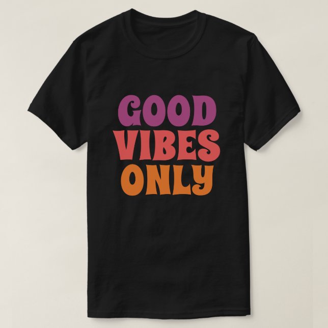 Bara Bra Vibrationer T Shirt (Design framsida)