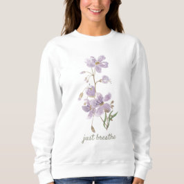 Bara Breathe Blommigt Sweatshirt T Shirt