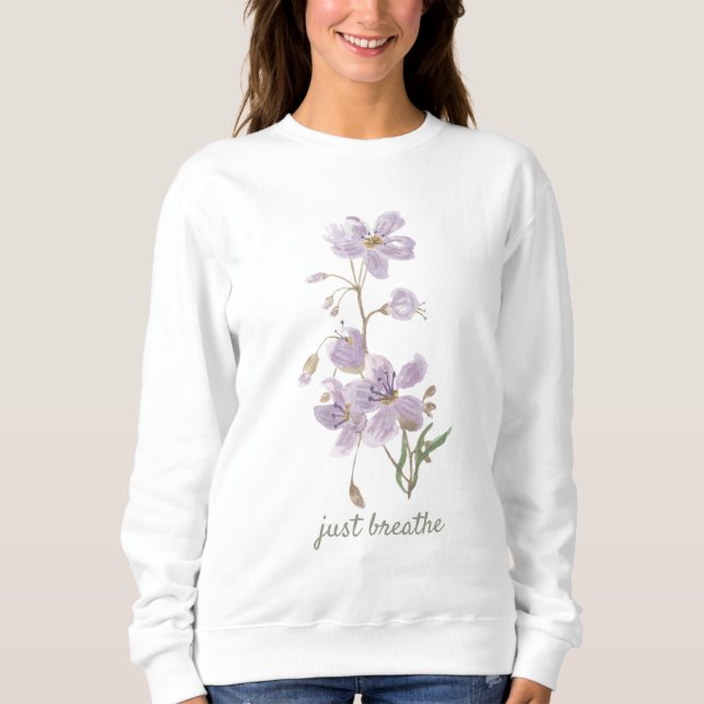 Bara Breathe Blommigt Sweatshirt T Shirt (Framsida)