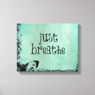 Bara Breathe Canvastryck