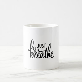 Bara Breathe Kaffemugg