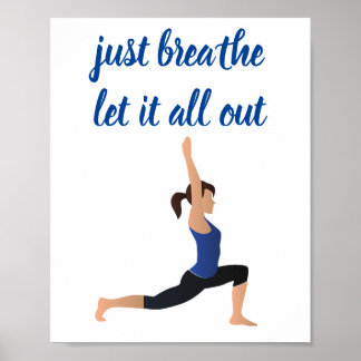 Bara Breathe, låt det vara Yoga Poster