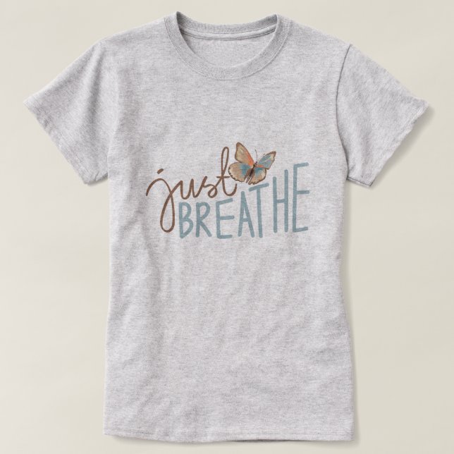 Bara Breathe med blå fjäril T Shirt (Design framsida)