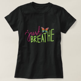 Bara Breathe med Regnbåge Butterfly T Shirt