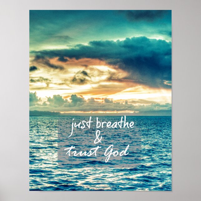 Bara Breathe och Trust God Quote Poster (Framsidan)