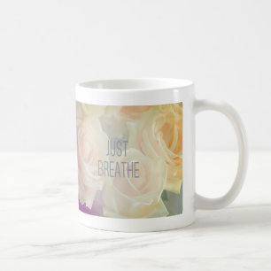 Bara Breathe - Ro Mugg