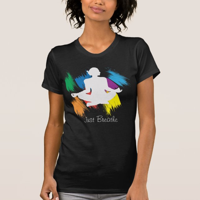 Bara Breathe - Toppen Coola Yoga Inspiration T-shi Tee Shirt (Framsida)