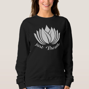 Bara Breathe Yoga Meditating Workout Andlig T Shirt
