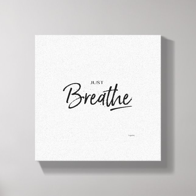 Bara Breathe yoga Meditation-citat Canvastryck (Framsida)