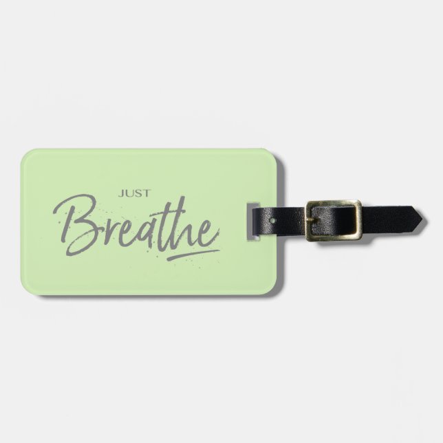 Bara Breathe, Yoga, Zen Quote Bagagebricka (Horisontell Framsida)