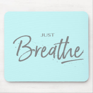 Bara Breathe, Yoga, Zen Quote Musmatta