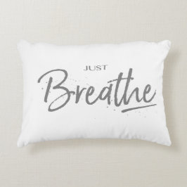 Bara Breathe, Yoga, Zen Quote Prydnadskudde