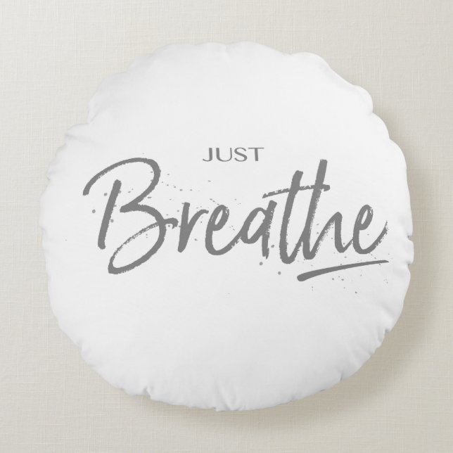Bara Breathe, Yoga, Zen Quote Rund Kudde (Framsidan)