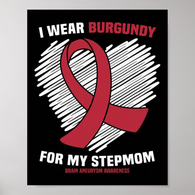 Bära Burgundy for My Stepmamma Brain Aneurysm Awar Poster (Framsidan)