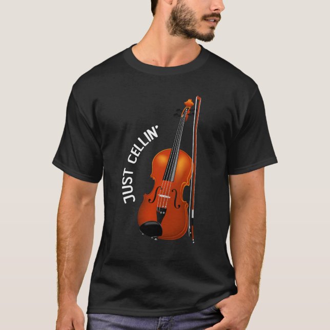 Bara Cellin' Roligt Avslappnat Cello Fiol T Shirt (Framsida)