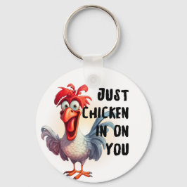 Bara Chicken på dig Nyckelring