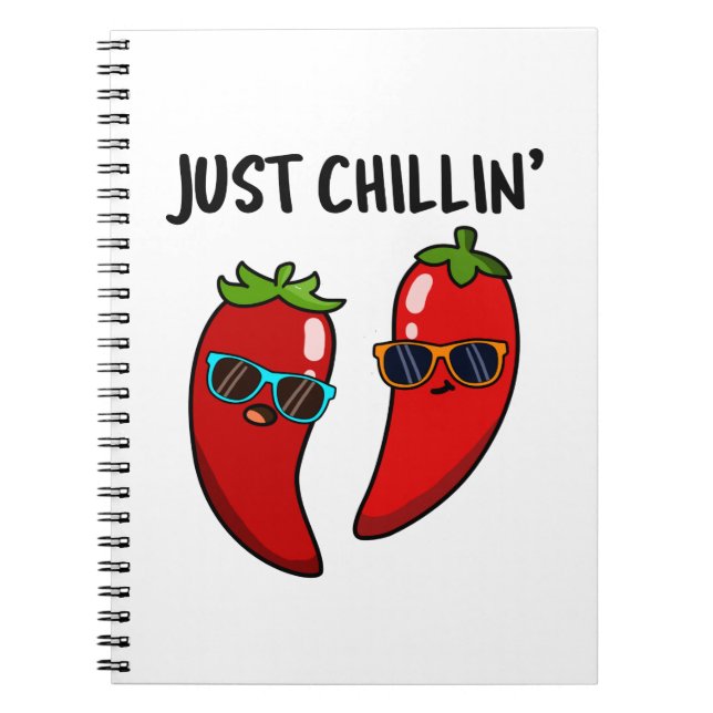 Bara Chillar Rolig Red Hot Chili Peppers Puns Anteckningsbok (Framsidan)