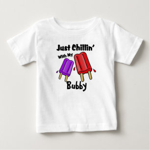 Bara Chillin, Bubby Tee Shirt