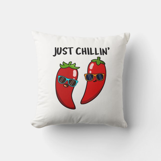 Bara Chillin Funny Chili Peppers Pun Kudde (Framsida)