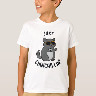 Bara Chin-Chillin Cute Chinchilla Pun T Shirt