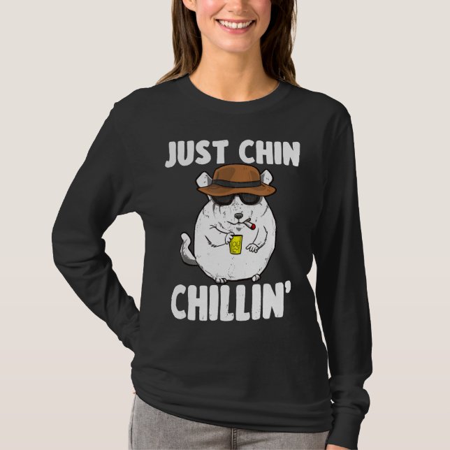 Bara Chin Chillin för Chinchilla Owners T Shirt (Framsida)