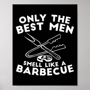 Bara de bästa männen som en Byrbecue - Bbq Poster