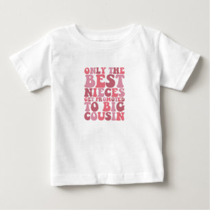 Bara De Bästa Nieces Blir Befordrade Till Stor Kus T Shirt