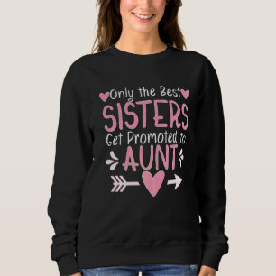 Bara de bästa systrarna befordras till Moster Preg T Shirt
