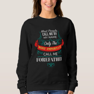 Bara De Viktigaste Kallar Mig Förfader Familj T Shirt