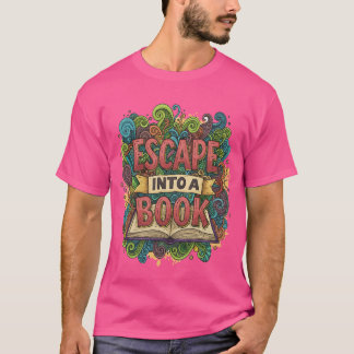 Bära din artikel: Esc in i en Bok Edition T Shirt