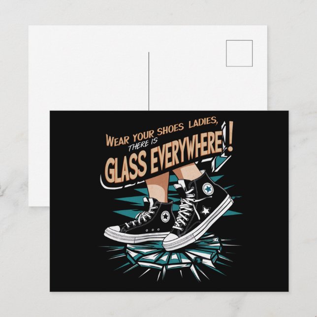 Bära dina skor Dam där det finns glas överallt Vykort (Fram/baksida)